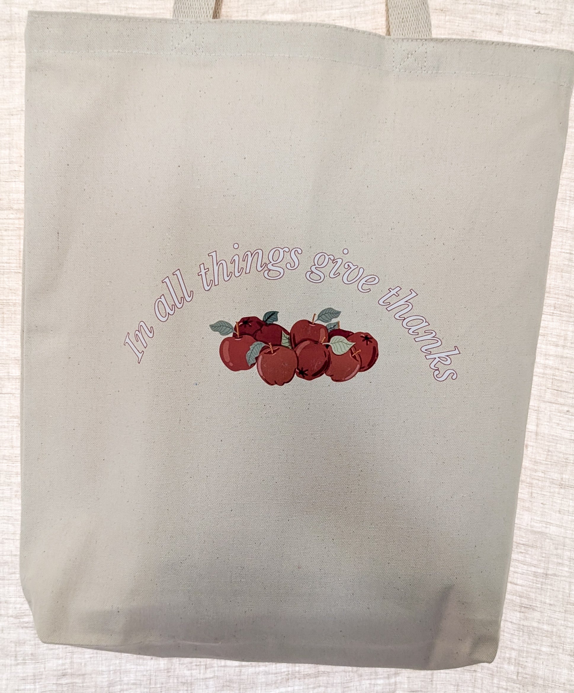 In All Things Give Thanks Tote Bag